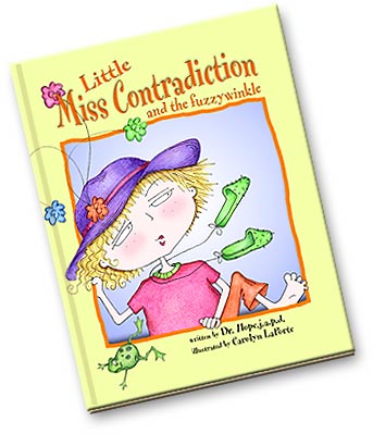 Little Miss Contradiction, a children's picture book by award-winning author Dr. Hope.